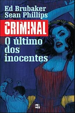 CRIMINAL VOLUME 6: OS ÚLTIMOS INOCENTES