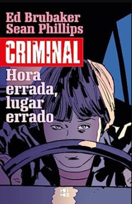 CRIMINAL VOLUME 7: HORA ERRADA, LUGAR ERRADO