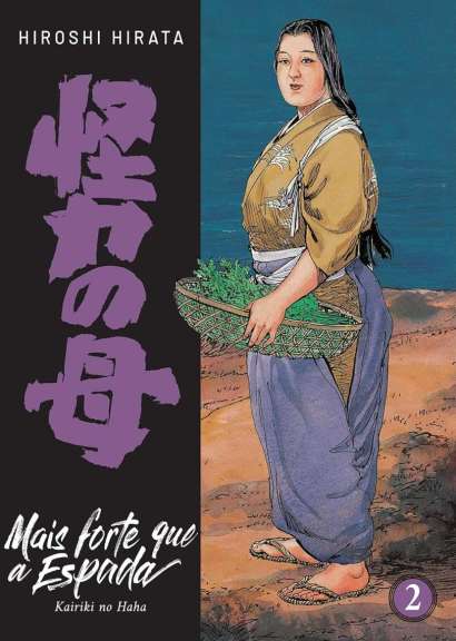 MAIS FORTE QUE A ESPADA • VOL.02