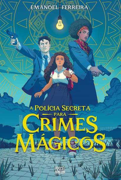 A POLICIA SECRETA PARA CRIMES MÁGICOS