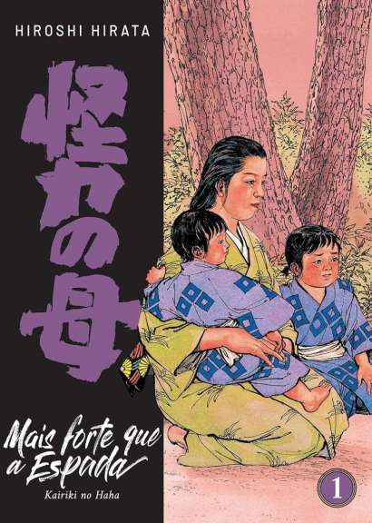 MAIS FORTE QUE A ESPADA • VOL.01