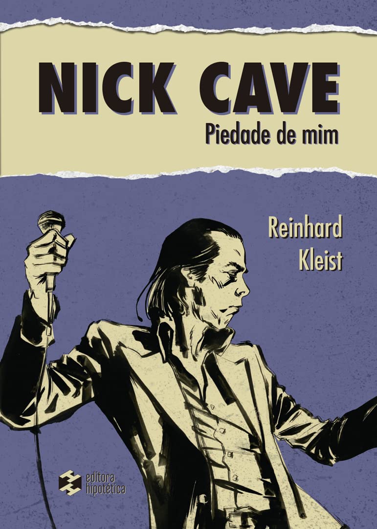 NICK CAVE: PIEDADE DE MIM
