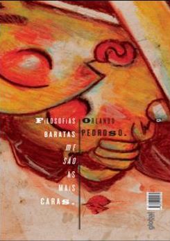 FILOSOFIAS BARATAS ME SÃO AS MAIS CARAS