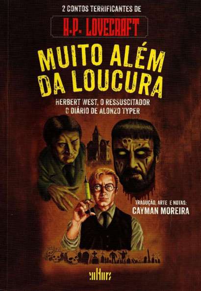 MUITO ALÉM DA LOUCURA