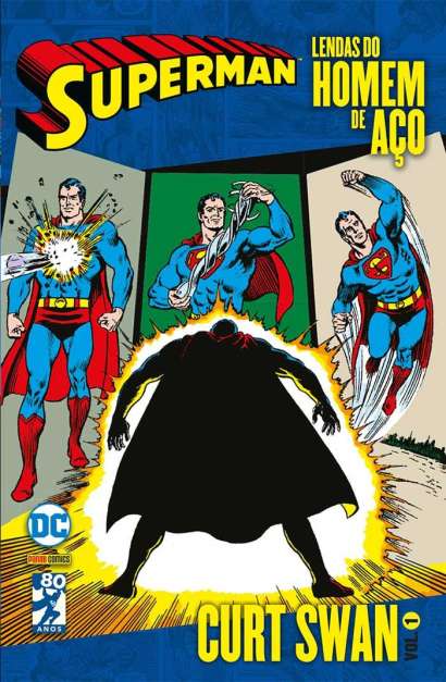 SUPERMAN: LENDAS DO HOMEM DE AÇO (CURT SWAN) • 1