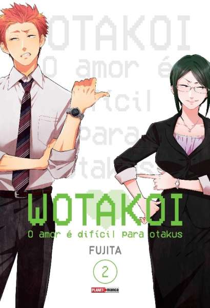 WOTAKOI: O AMOR É DIFÍCIL PARA OTAKUS • VOL.02