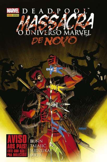 DEADPOOL: MASSACRA O UNIVERSO MARVEL DE NOVO