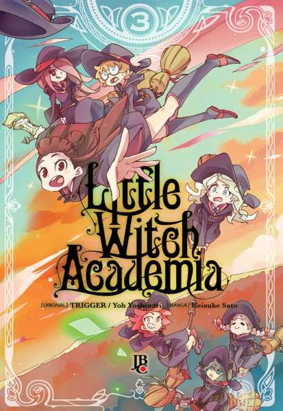 LITTLE WITCH ACADEMY • 3