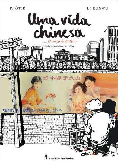 UMA VIDA CHINESA III - O TEMPO DO DINHEIRO