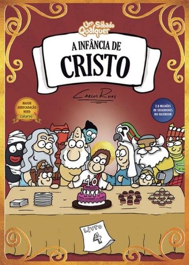 LIVRO 4 • A INFÂNCIA DE CRISTO