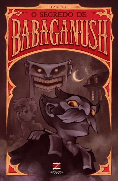 O SEGREDO DE BABAGANUSH