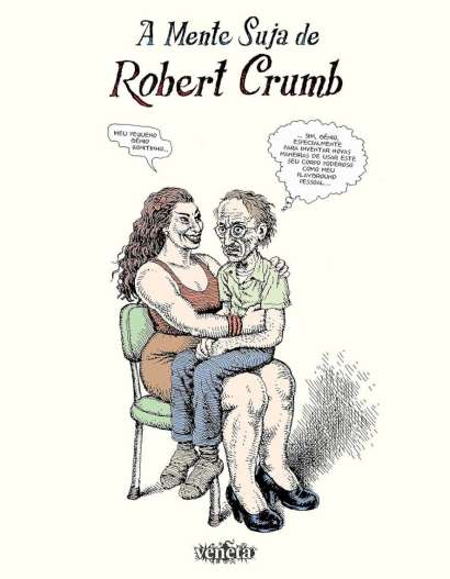 A MENTE SUJA DE ROBERTO CRUMB
