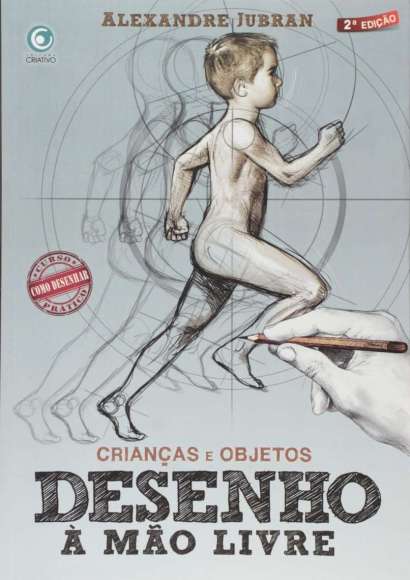 DESENHO À MÃO LIVRE: CRIANÇAS E OBJETOS