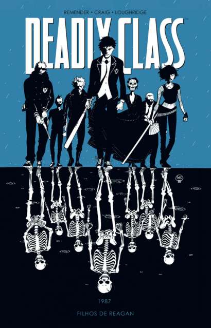 DEADLY CLASS • VOL.01