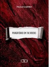 PURGATÓRIO ON THE ROCKS