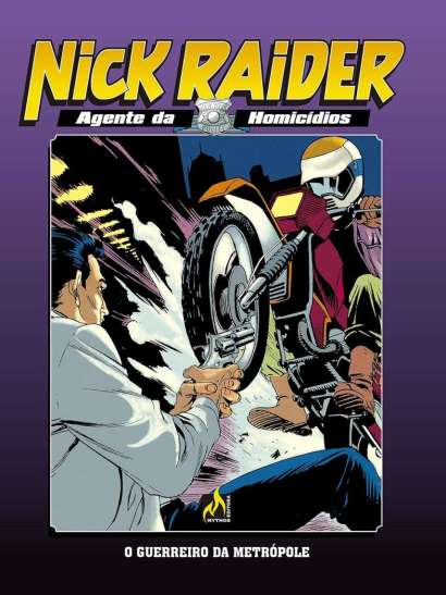 NICK RAIDER - 4 • O GUERREIRO DA METRÓPOLE