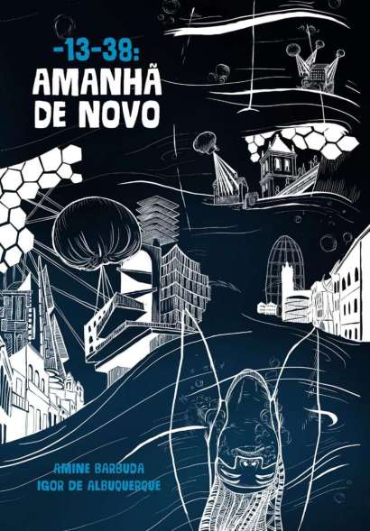 -13-38: AMANHÃ DE NOVO