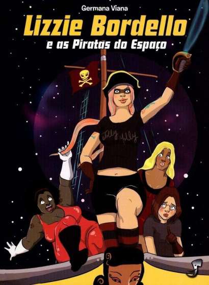 LIZZIE BORDELLOE AS PIRATAS DO ESPAÇO