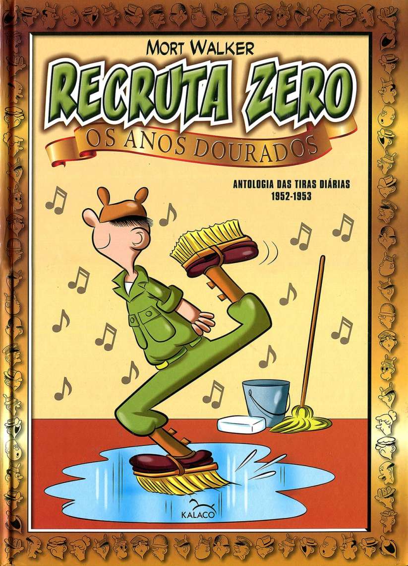 RECRUTA ZERO - OS ANOS DOURADOS