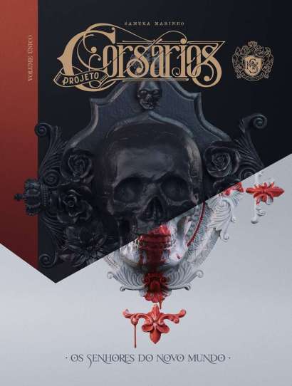 CORSÁRIOS • OS SENHORES DO NOVO MUNDO