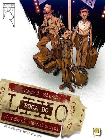 BOCA DO LIXO • 1: OS ANOS QUE ESTÃO POR VIR