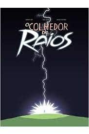 O COLHEDOR DE RAIOS