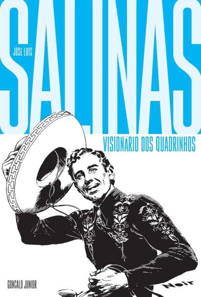 VISIONÁRIO DOS QUADRINHOS JOSÉ LUIS SALINAS