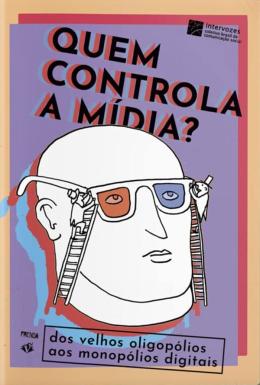 QUEM CONTROLA A MIDIA?