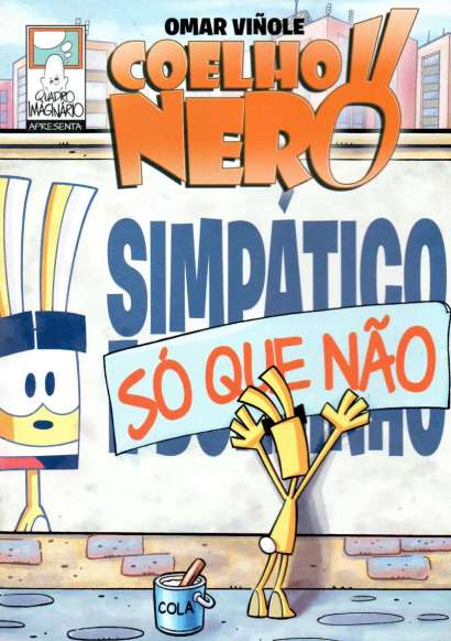 COELHO NERO: SIMPÁTICO SÓ QUE NÃO