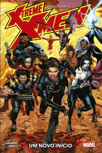 X-TREME X-MEN: UM NOVO INÍCIO (LENDAS MARVEL)