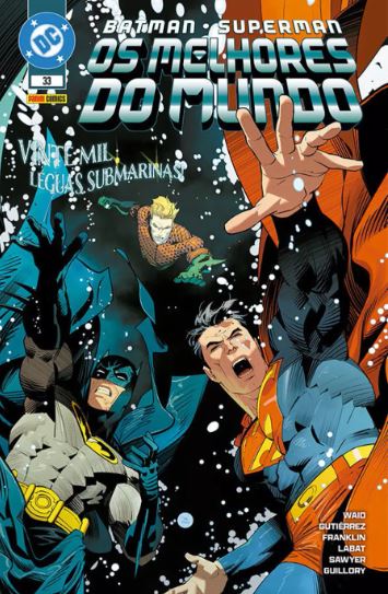 BATMAN/SUPERMAN: OS MELHORES DO MUNDO VOL.33