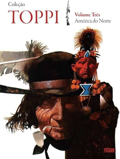COLEÇÃO TOPPI • VOL.03: AMÉRICA DO NORTE