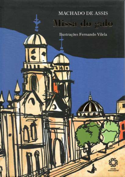 MISSA DO GALO - COLEÇÃO CONTOS DE MACHADO DE ASSIS
