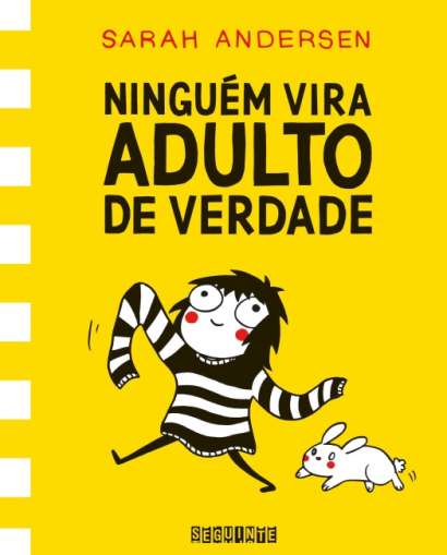 NINGUÉM VIRA ADULTO DE VERDADE