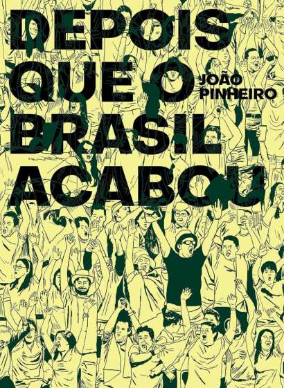 DEPOIS QUE O BRASIL ACABOU