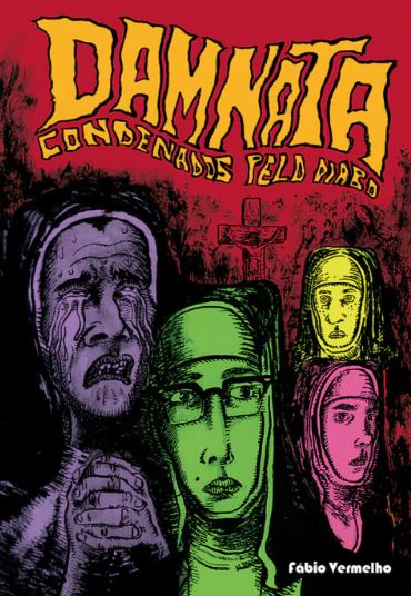 DAMNATA: CONDENADOS PELO DIABO - O CONVENTO • VOL. 01