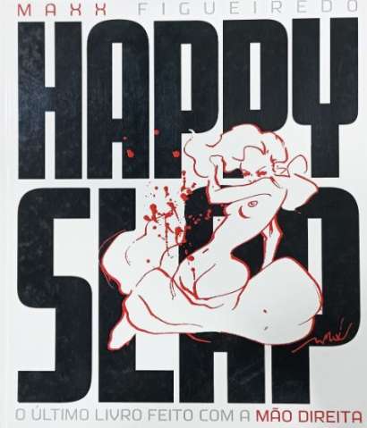 HAPPY SLAP: O ÚLTIMO LIVRO FEITO COM A MÃO DIREITA