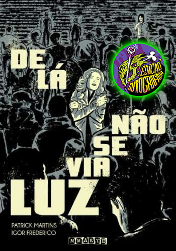 DE LÁ NÃO SE VIA A LUZ - AUTOGRAFADO