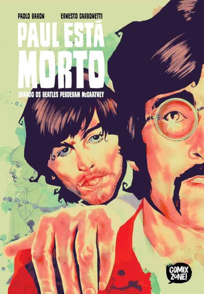 PAUL ESTÁ MORTO • QUANDO OS BEATLES PERDERAM MCCARTNEY