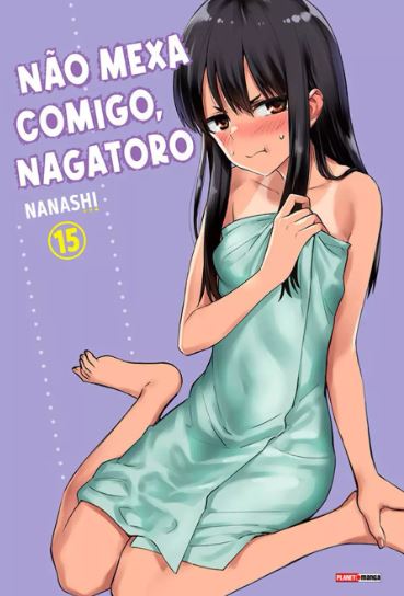 NÃO MEXA COMIGO, NAGATORO 15