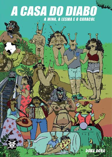 A CASA DO DIABO - A MINA, A LESMA E O CARACOL