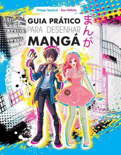 GUIA PRÁTICO PARA DESENHAR MANGÁ