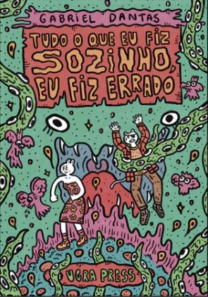 TUDO O QUE EU FIZ SOZINHO, EU FIZ ERRADO