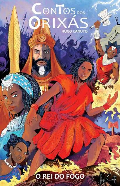 CONTOS DOS ORIXÁS II - O REI DO FOGO