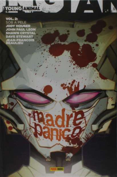 MADRE PÂNICO • 2: SOB A PELE