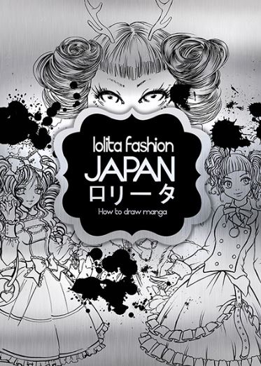 LOLITA FASHION JAPAN - HOW TO DRAW MANGA (ARTBOOK)