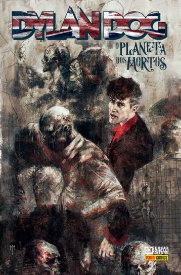 DYLAN DOG: O PLANETA DOS MORTOS VOL. 2