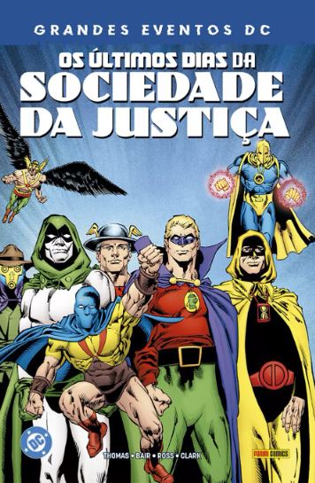 OS ÚLTIMOS DIAS DA SOCIEDADE DA JUSTIÇA (GRANDES EVENTOS DC)