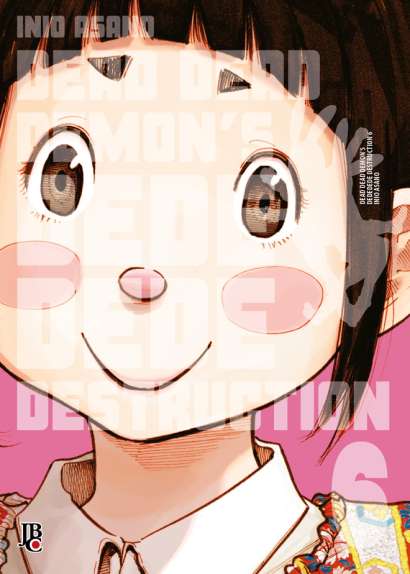 DEAD DEAD DEMON'S DEDEDEDE DESTRUCTION • VOL.06