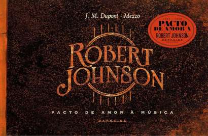 ROBERT JOHNSON: PACTO DE AMOR A MUSICA